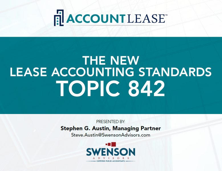 The New Lease Accounting Standards - Topic 842 - AccountLease™